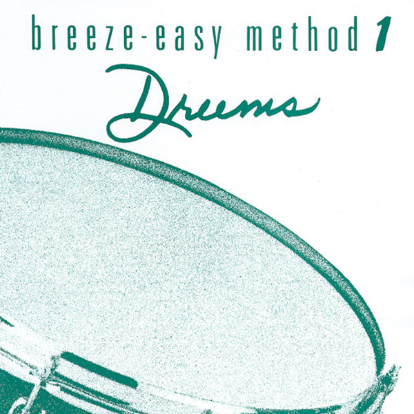 Breeze-Easy Method for Drums, Book I Cover Image