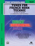 Student Instrumental Course: Tunes for French Horn Technic, Level I Cover Image