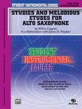 Student Instrumental Course: Studies and Melodious Etudes for Alto Saxophone, Level III Cover Image