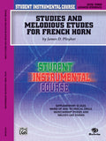 Student Instrumental Course: Studies and Melodious Etudes for French Horn, Level III Cover Image