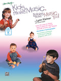 Kids Make Music Series: Kids Make Music, Babies Make Music, Too! Cover Image