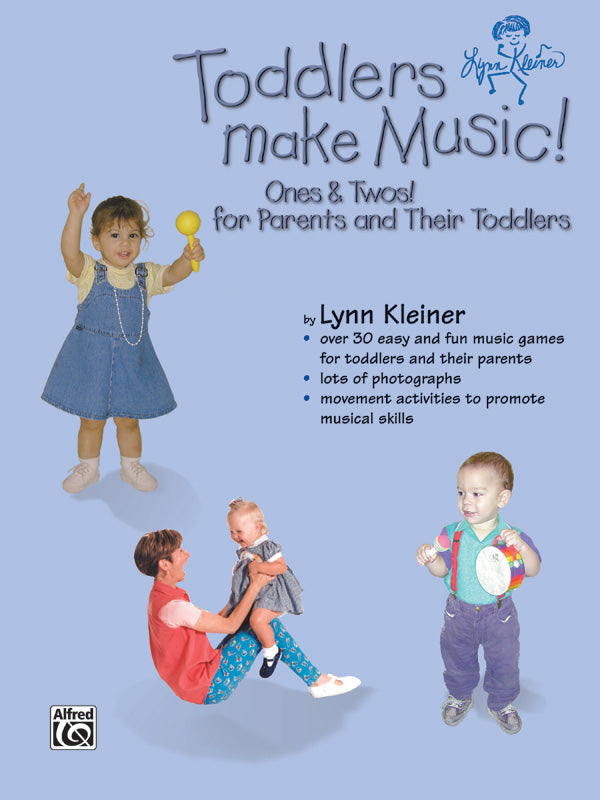 Kids Make Music Series: Toddlers Make Music! Ones & Twos! Cover Image