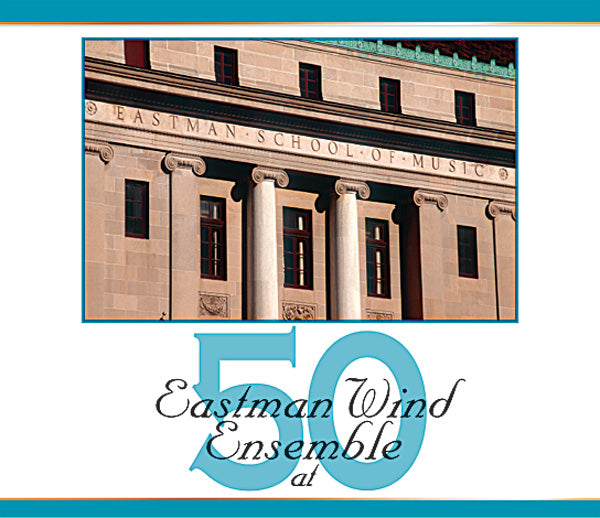 Eastman Wind Ensemble at Fifty Cover Image