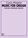 Calvin Hampton: Music for Organ Cover Image