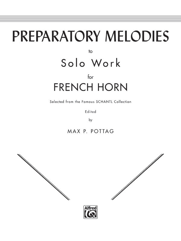 Preparatory Melodies to Solo Work for French Horn (from Schantl) Cover Image