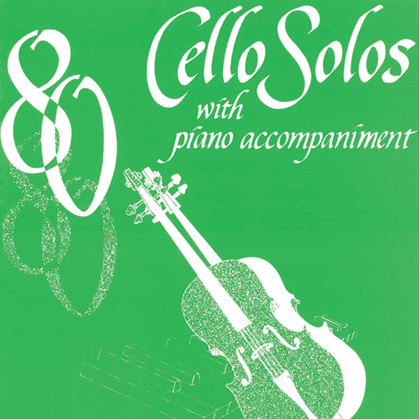 80 Cello Solos Cover Image