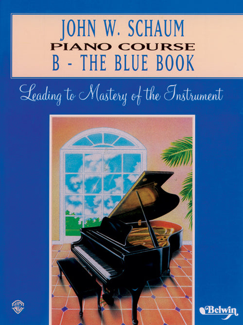 John W. Schaum Piano Course, B: The Blue Book Cover Image