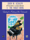 John W. Schaum Piano Course, E: The Violet Book Cover Image
