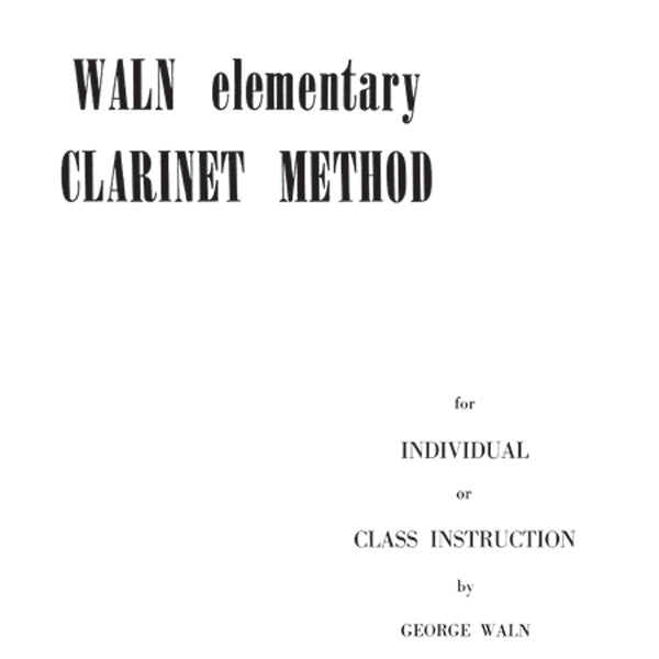 Waln Elementary Clarinet Method Cover Image
