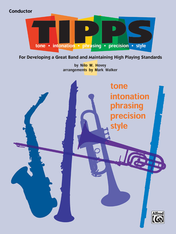 T-I-P-P-S for Bands: Tone * Intonation * Phrasing * Precision * Style Cover Image