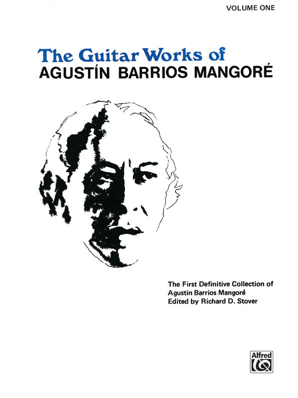 Guitar Works of Agustín Barrios Mangoré, Vol. I Cover Image