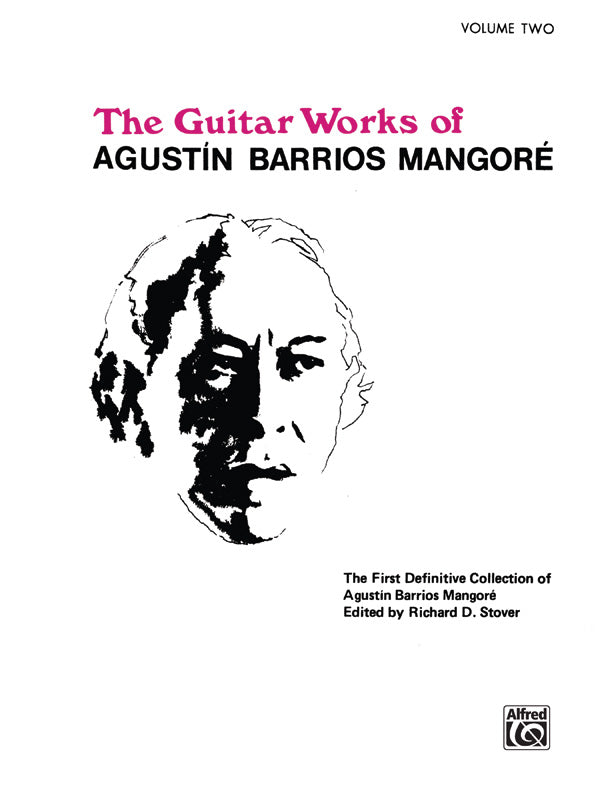 Guitar Works of Agustín Barrios Mangoré, Vol. II Cover Image
