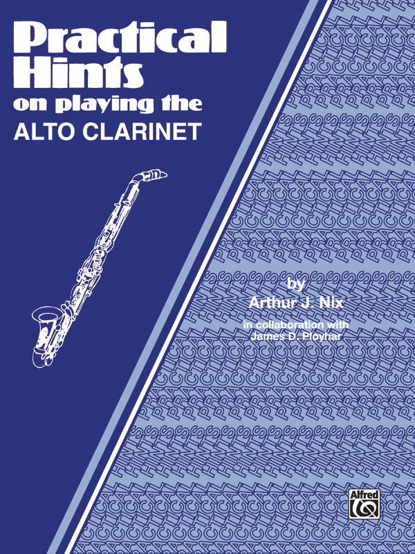 Practical Hints on Playing the Alto Clarinet Cover Image