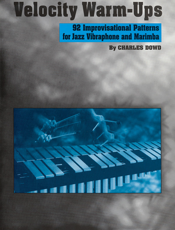 Velocity Warm-Ups for Jazz Vibraphone Cover Image