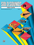 Solo Sounds for Flute, Volume I, Levels 1-3 Cover Image