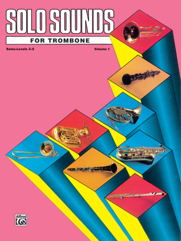 Solo Sounds for Trombone, Volume I, Levels 3-5 Cover Image