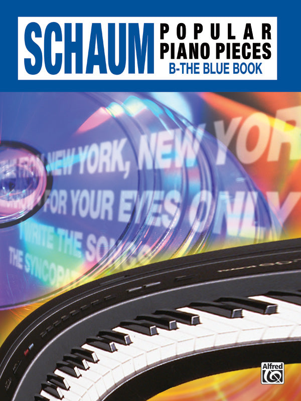 John W. Schaum Popular Piano Pieces, B: The Blue Book Cover Image