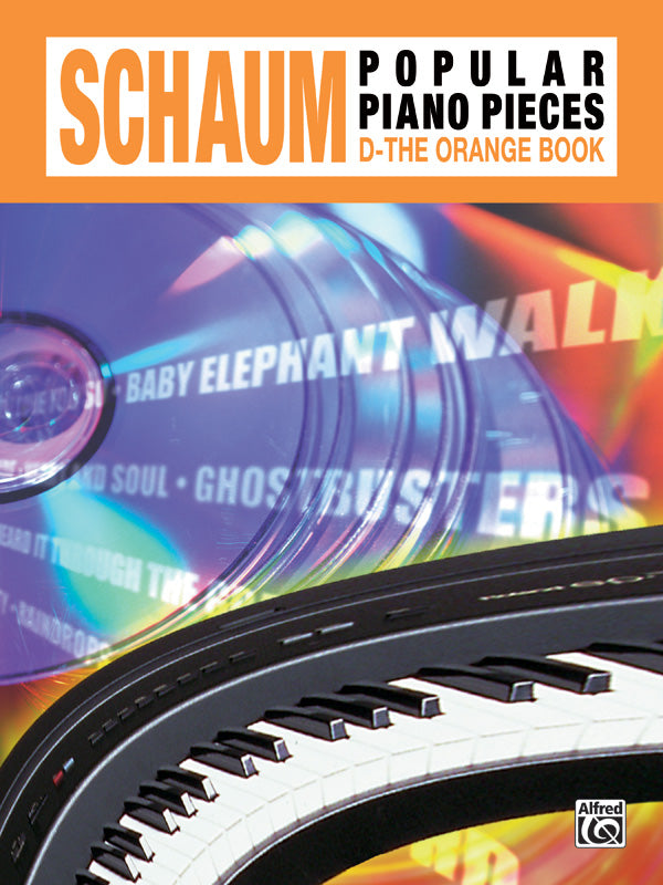 John W. Schaum Popular Piano Pieces, D: The Orange Book Cover Image