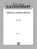 The Piano Works of Rachmaninoff, Volume IV: Miscellaneous Pieces Cover Image