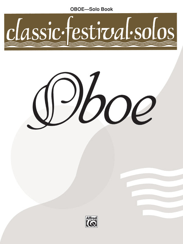Classic Festival Solos (Oboe), Volume 1 Solo Book Cover Image