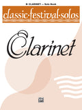 Classic Festival Solos (B-flat Clarinet), Volume 1 Solo Book Cover Image