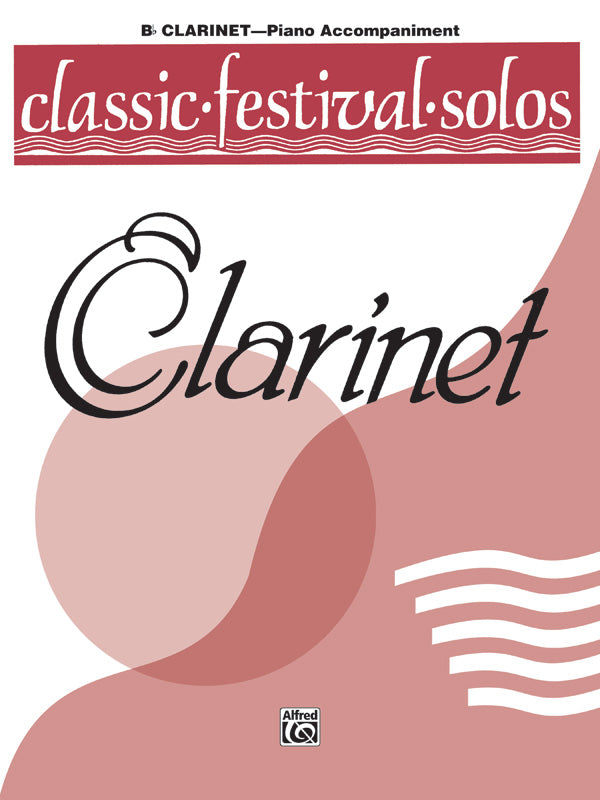 Classic Festival Solos (B-flat Clarinet), Volume 1 Piano Acc. Cover Image