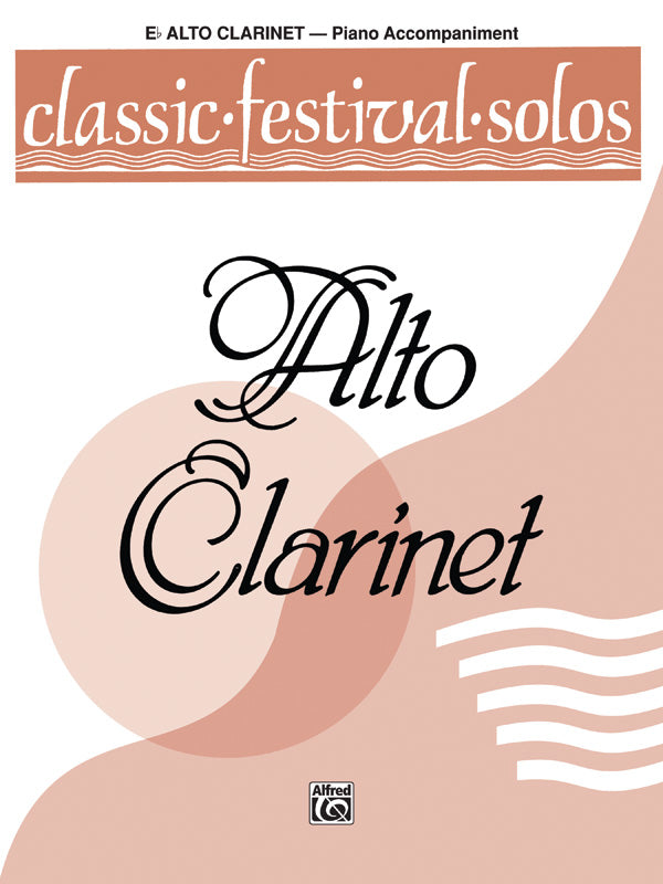 Classic Festival Solos (E-flat Alto Clarinet), Volume 1 Piano Acc. Cover Image