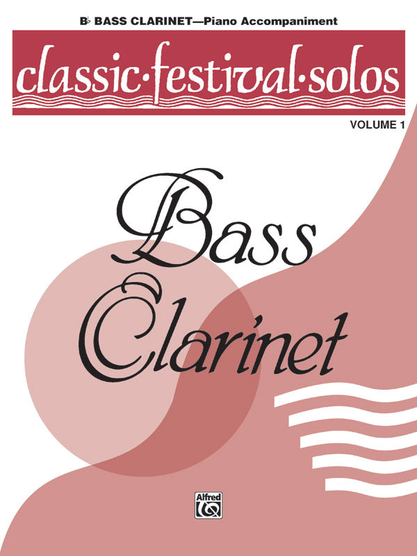 Classic Festival Solos (B-flat Bass Clarinet), Volume 1 Piano Acc. Cover Image