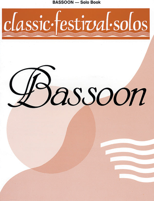 Classic Festival Solos (Bassoon), Volume 1 Solo Book Cover Image