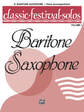 Classic Festival Solos (E-flat Baritone Saxophone), Volume 1 Piano Acc. Cover Image