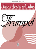 Classic Festival Solos (B-flat Trumpet), Volume 1 Solo Book Cover Image