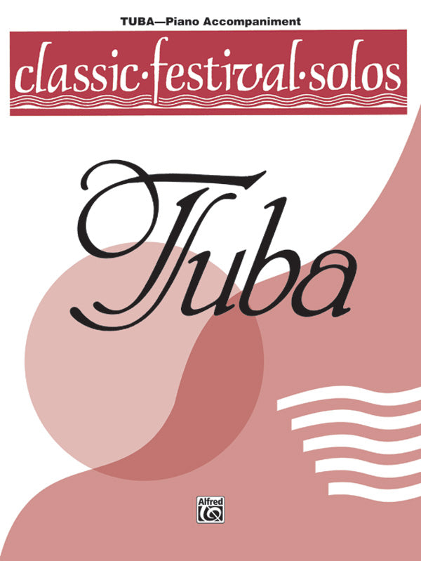 Classic Festival Solos (Tuba), Volume 1 Piano Acc. Cover Image