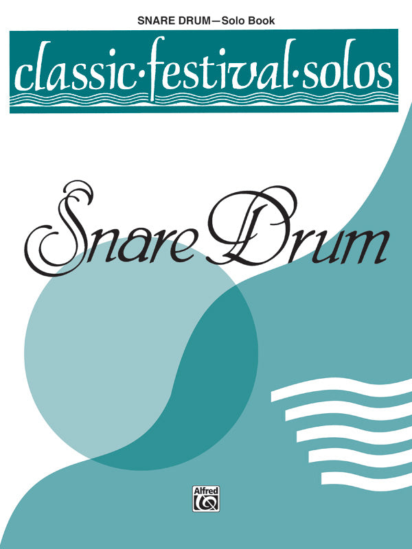 Classic Festival Solos (Snare Drum), Volume 1 Solo Book Cover Image