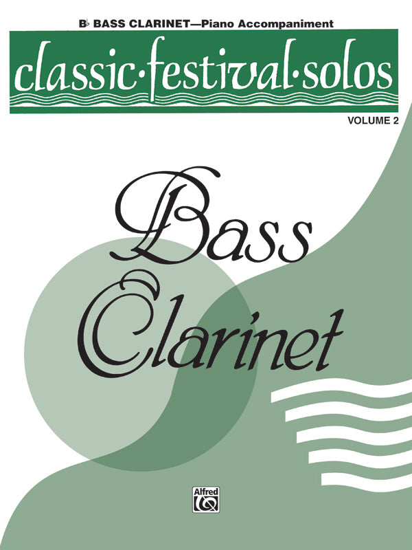 Classic Festival Solos (B-flat Bass Clarinet), Volume 2 Piano Acc. Cover Image