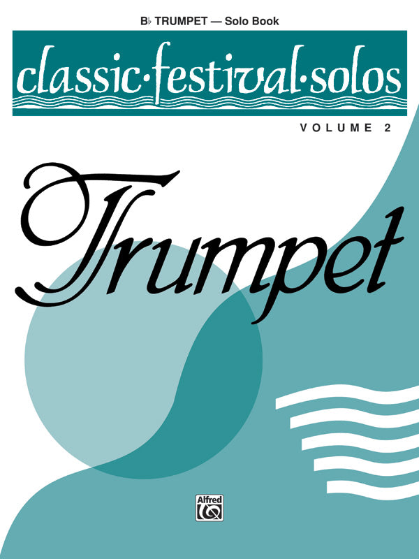 Classic Festival Solos (B-flat Trumpet), Volume 2 Solo Book Cover Image