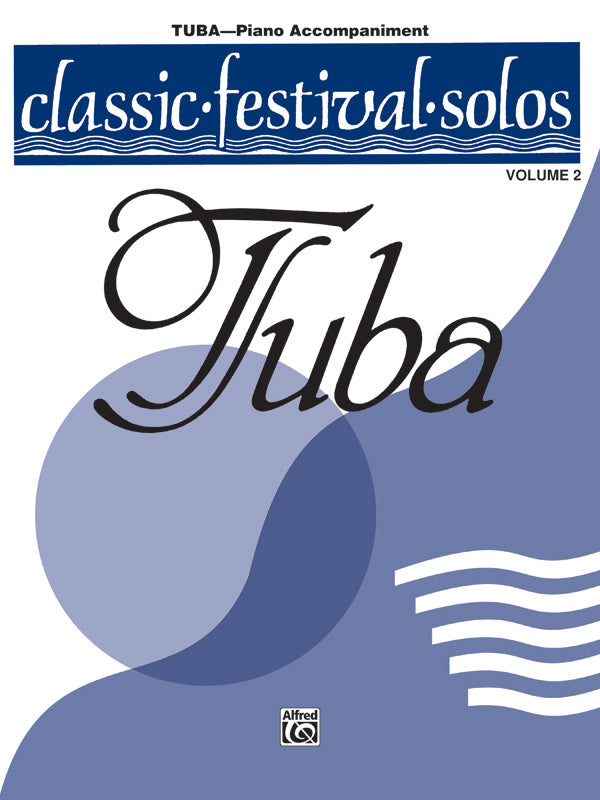 Classic Festival Solos (Tuba), Volume 2 Piano Acc. Cover Image