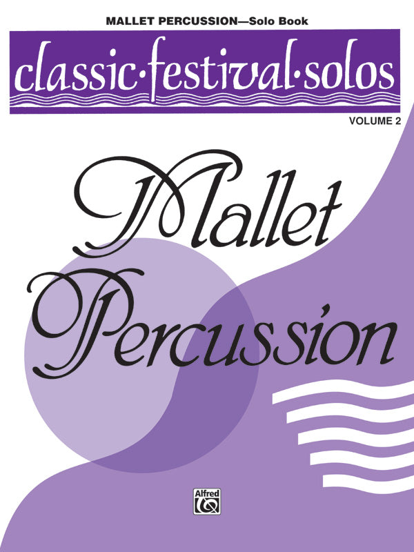 Classic Festival Solos (Mallet Percussion), Volume 2 Solo Book Cover Image