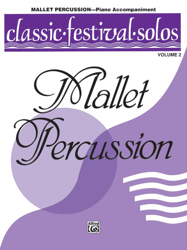 Classic Festival Solos (Mallet Percussion), Volume 2 Piano Acc. Cover Image