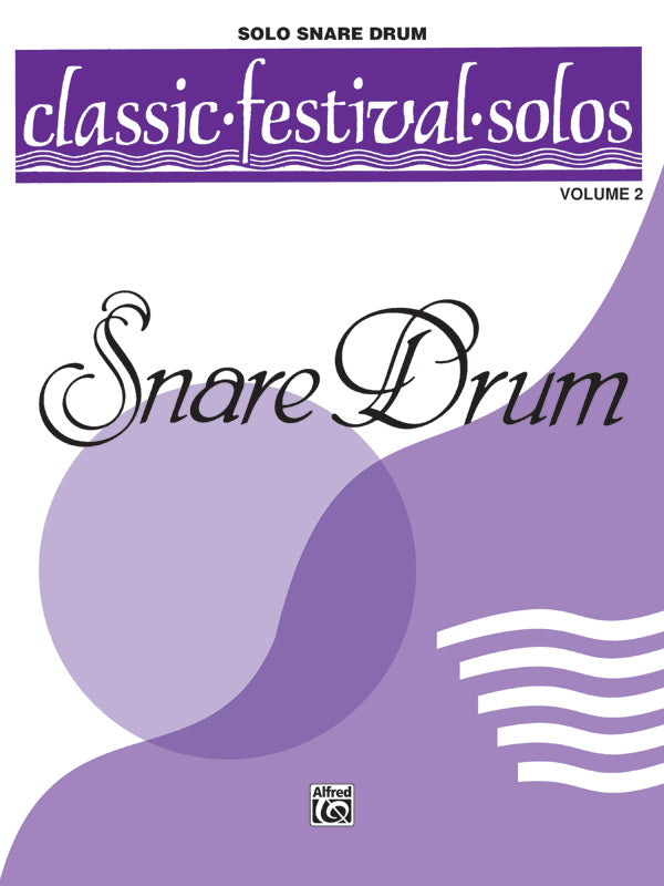 Classic Festival Solos (Snare Drum), Volume 2 Solo Book (Unaccompanied) Cover Image