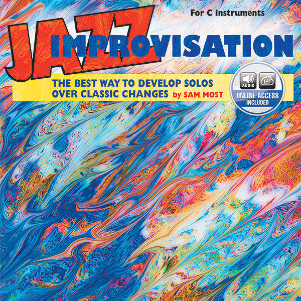 Jazz Improvisation: The Best Way to Develop Solos over Classic Changes Cover Image