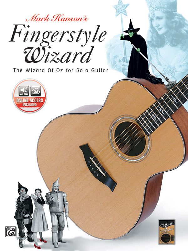 Acoustic Masters Series: Mark Hanson's Fingerstyle Wizard -- <I>The Wizard of Oz</I> for Solo Guitar Cover Image