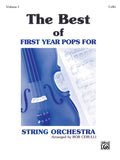 The Best of First Year Pops for String Orchestra, Volume 1 Cover Image