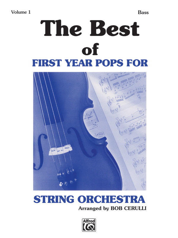 The Best of First Year Pops for String Orchestra, Volume 1 Cover Image