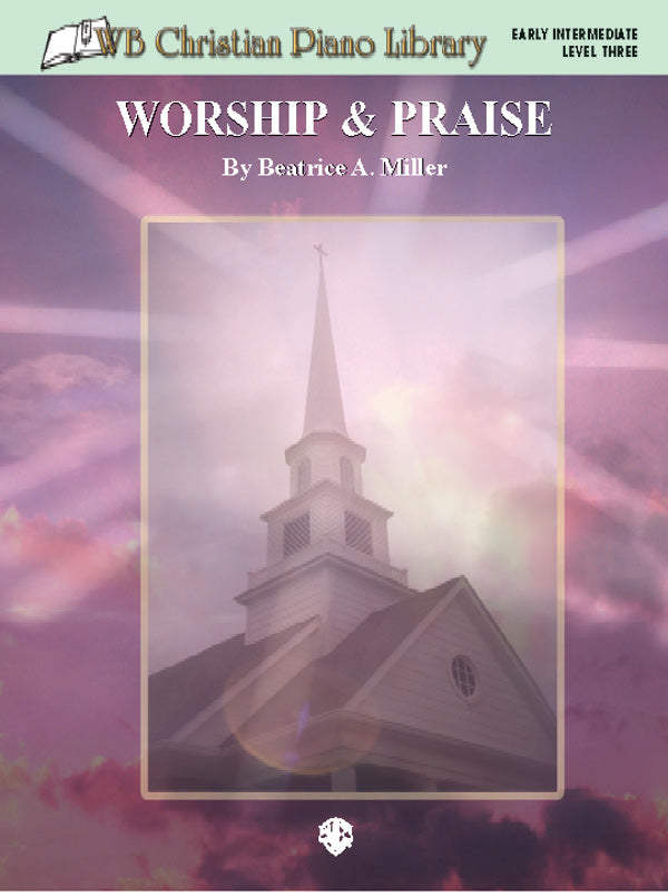 WB Christian Piano Library: Worship & Praise (Level 3) Cover Image