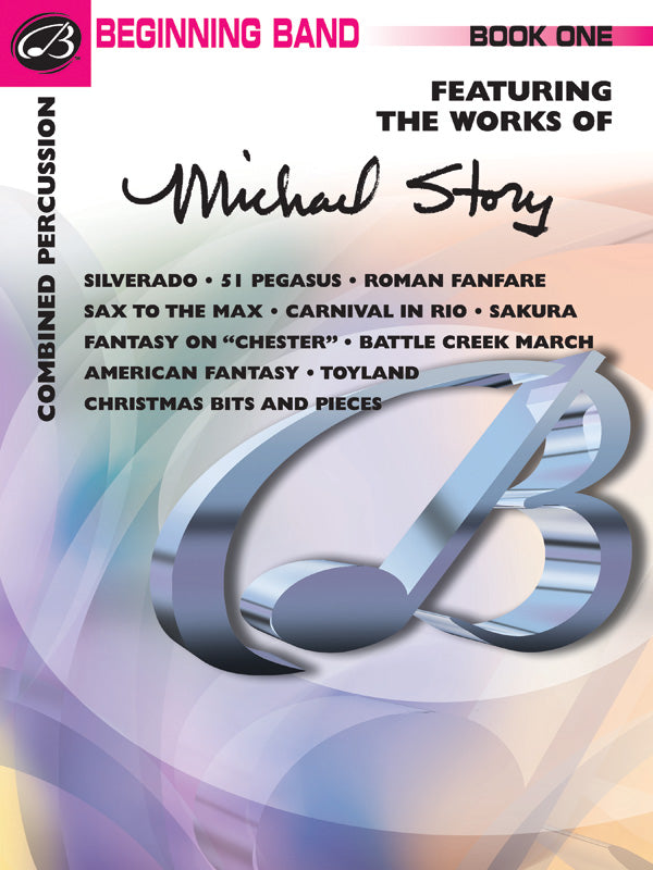 Belwin Beginning Band, Book One (featuring the works of Michael Story) Sheet Music Preview