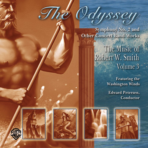 The Odyssey: The Music of Robert W. Smith, Volume 3 Cover Image