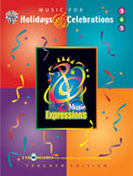 Music Expressions™ Supplementary Grades 3-5: Music for Holidays & Celebrations Cover Image