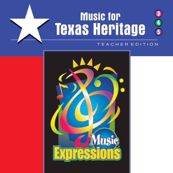 Music Expressions™ Supplementary Grades 3-5: Music for Texas Heritage Cover Image