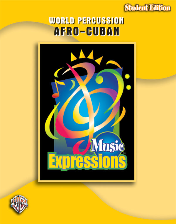 Music Expressions™ Grade 6 (Middle School 1): Afro-Cuban Percussion (Student Edition) Cover Image