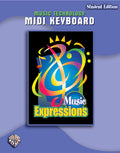 Music Expressions™ Grade 6 (Middle School 1): MIDI Keyboard (Student Edition) Cover Image
